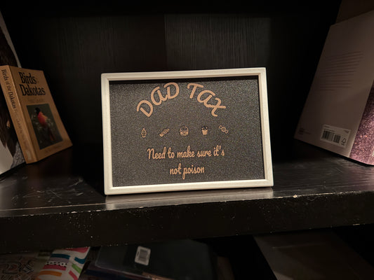 Dad Tax Sign